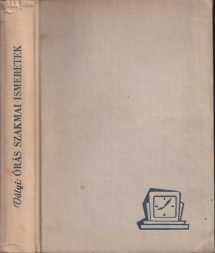 Vályi Ödön - Órás szakmai ismeretek