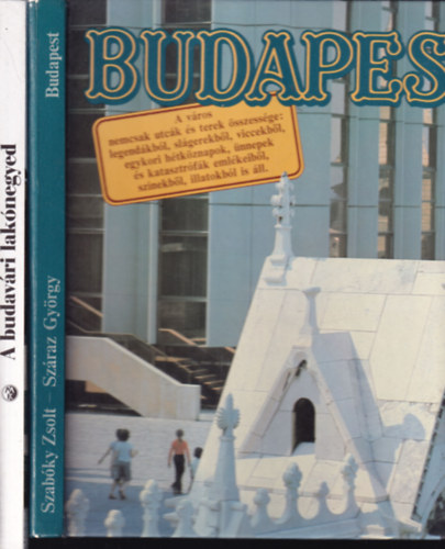 Turjnyi Papp Melinda Szabky Zsolt-Szraz Gyrgy - 2 db. helytrtneti ktet (Budapest + A budavri laknegyed)