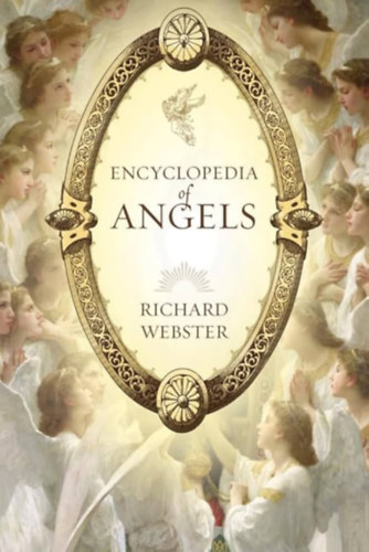 Richard Webster - Encyclopedia of Angels