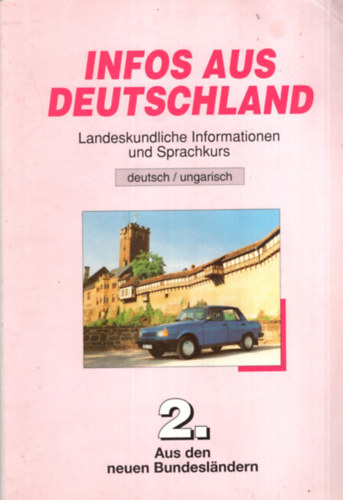 Infos aus Deutschland - Landeskundliche Informationen und Sparchkurs 2.