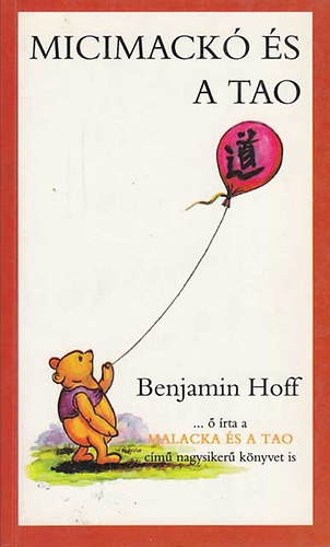 Benjamin Hoff - Micimack s a Tao