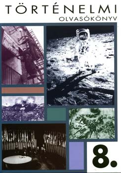 Lantos �gnes - T�rt�nelmi olvas�k�nyv 8.