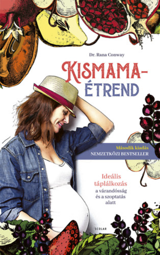 Dr. Rana Conway - Kismama�trend