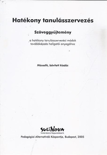 Szentmikl�ssy Zolt�nn� - Z�gon Bertalann� - Hat�kony tanul�sszervez�s - Sz�veggy�jtem�ny