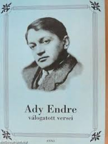 Ady Endre - Ady Endre v�logatott versei