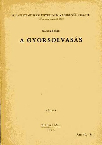 Katona Zoltn - A gyorsolvass