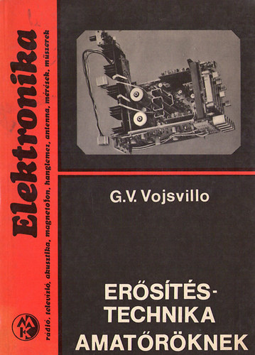 G.V. Vojsvillo - Erststechnika amatrknek