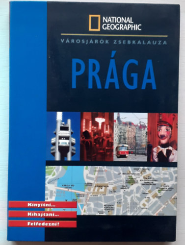 M�lani Le Bris, Nicolas Peyroles William Fischer - Pr�ga (National Geographic - V�rosj�r�k zsebkalauza)