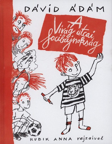 D�vid �d�m - A Vir�g utcai focibajnoks�g