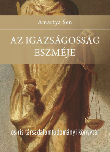 Amartya Sen - Az igazságosság eszméje