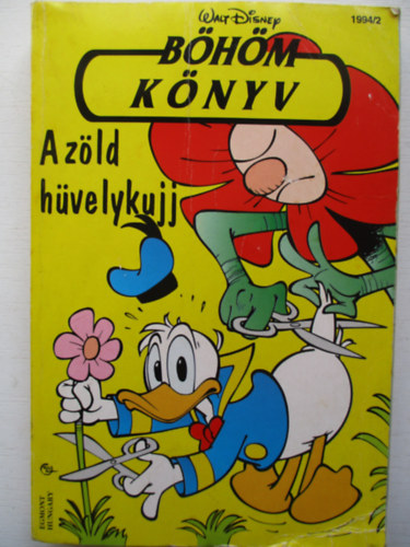 Egmont Kiad� - B�h�m k�nyv-A z�ld h�velykujj (Disney)