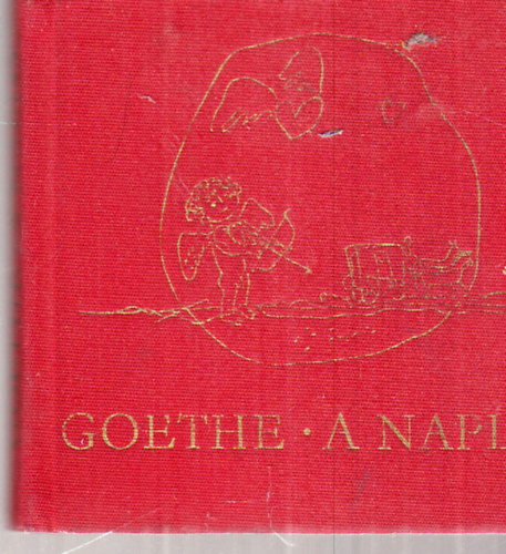 Johann Wolfang Goethe - A napló Goethe ( minikönyv)