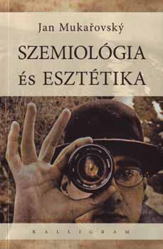 Jan Mukarovsky - Szemiol�gia �s eszt�tika