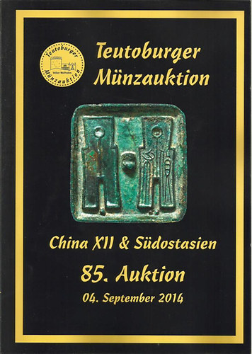 Teutoburger Mnzauktion - China XII & Sdostasien - 85. auktion