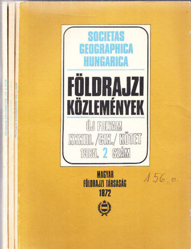 P�csi M�rton  (f�szerk.) - F�ldrajzi k�zlem�nyek 1985/2-3-4.