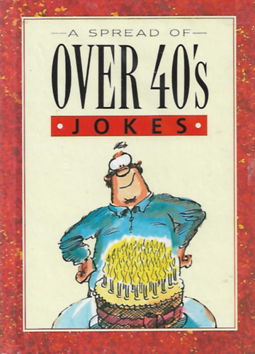 Bill Stott - A Spread of Over 40s jokes
