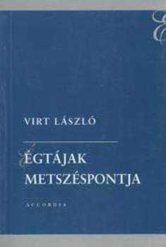 Virt L�szl� - �gt�jak metsz�spontja