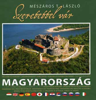 Mszros T. Lszl; et al - Szeretettel vr Magyarorszg