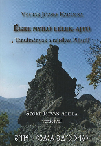 Vetrb Jzsef Kadocsa - gre nyl llek-ajt (Tanulmnyok a Pilisrl)