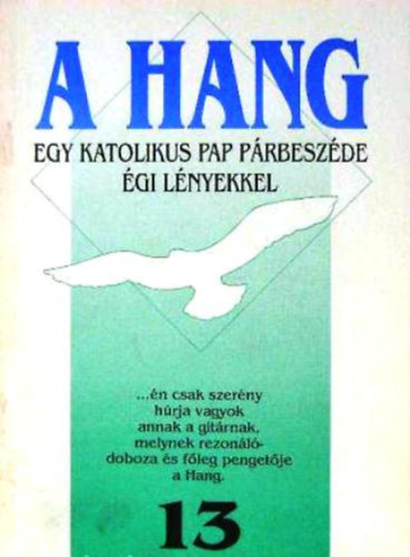 Szab Jnos - A hang (egy katolikus pap prbeszde gi lnyekkel) 13.