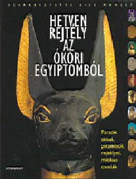 Hetven rejt�ly az �kori Egyiptomb�l