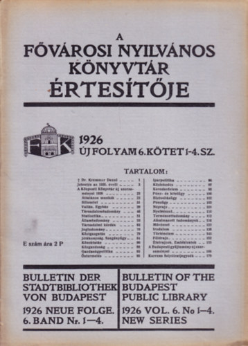 A Fvrosi Nyilvnos Knyvtr rtsestje 1926 (j vfolyam 6. ktet 1-4. sz.)