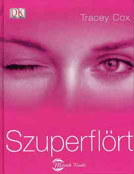 Tracey Cox - Szuperflrt