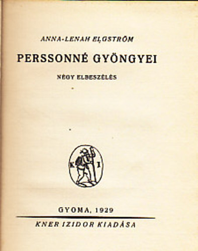 Anna-Lenah Elgstrm - Perssonn gyngyei