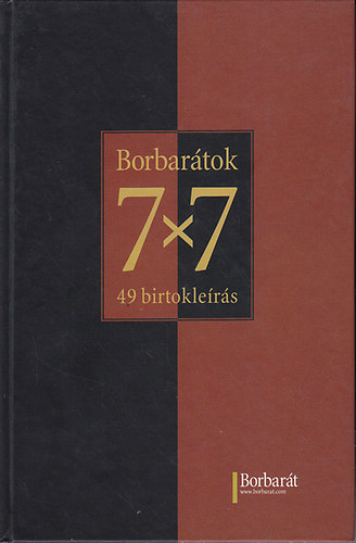 Alkonyi Lszl szerk. - Borbartok 7X7 - 49 birtoklers