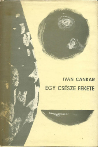 Ivan Cankar - Egy cssze fekete