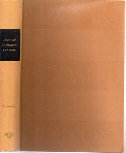 Benedek Marcell f�szerk. - Magyar irodalmi lexikon L-R