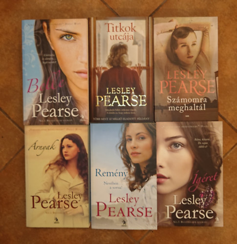 Lesley Pearse - 6 romantikus reg�ny Lesley Pearse-t�l: �rnyak, �g�ret, Rem�ny, Sz�momra meghalt�l, Belle, Titkok utc�ja