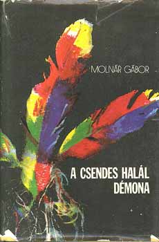 Moln�r G�bor - A csendes hal�l d�mona