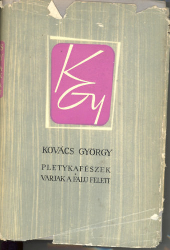 Kov�cs Gy�rgy - Pletykaf�szek-Varjak a falu felett