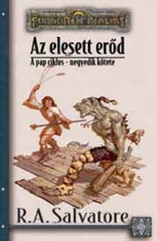 R. A. Salvatore - Az elesett erőd (Forgotten Realms)