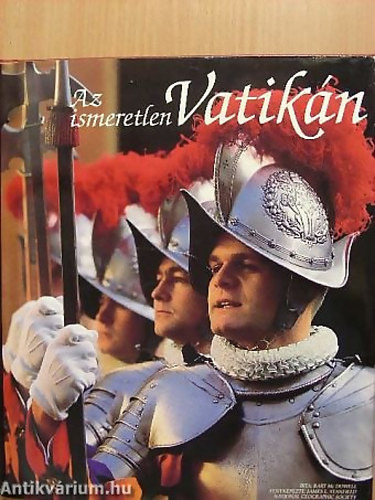 Bart McDowell - Az ismeretlen Vatikán - National Geographic Society