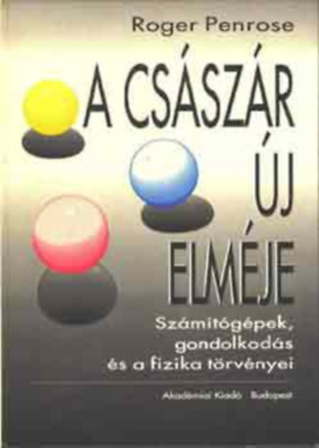 Roger Penrose - A cs�sz�r �j elm�je