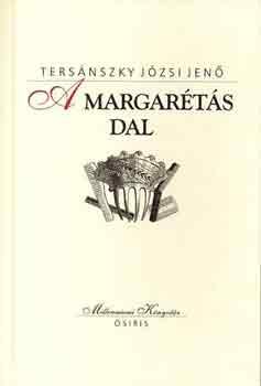 Ters�nszky J�zsi Jen� - A margar�t�s dal