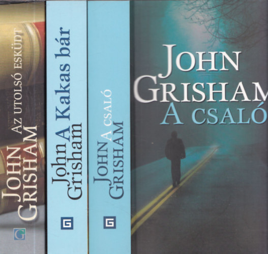 John Grisham - 3 db John Grisham m: A csal + A Kakas br + Az utols eskdt