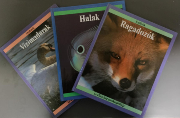 Az llatvilg enciklopdija (3db) - Ragadozk + Halak + vizimadarak