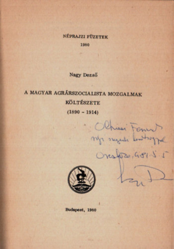 Nagy Dezs - A magyar agrrszocialista mozgalmak kltszete 1890-1914