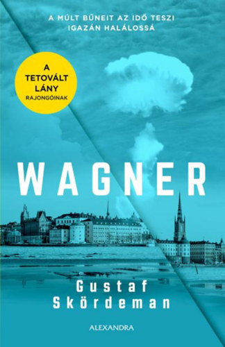 Gustaf Skrdeman - Wagner
