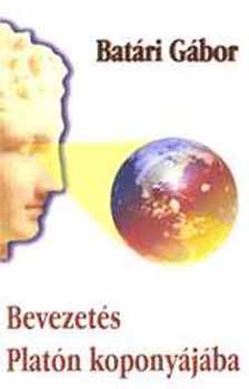 Bat�ri G�bor - Bevezet�s Plat�n kopony�j�ba