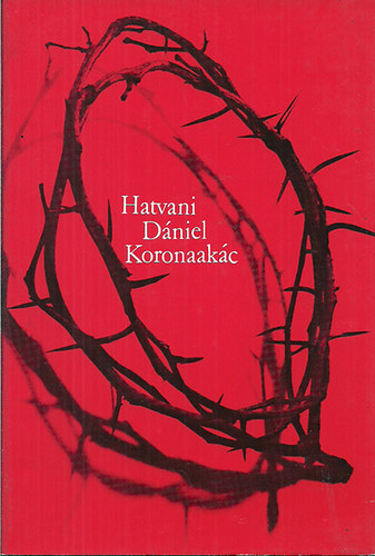 Hatvani D�niel - Koronaak�c