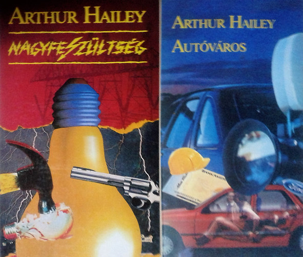 Arthur Hailey - Autvros + Nagyfeszltsg