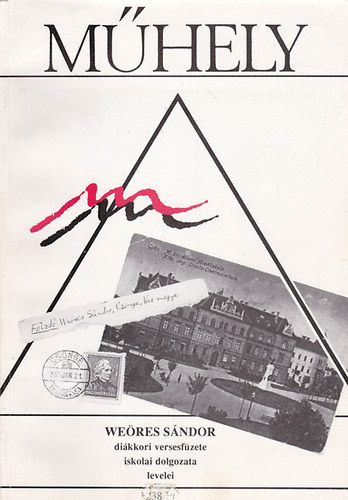 M�hely: We�res S�ndor di�kkori versesf�zete, iskolai dolgozata, levele