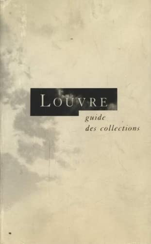 Louvre, guide to the collections
