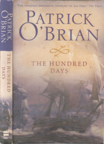 Patrick O'Brian - The Hundred Days