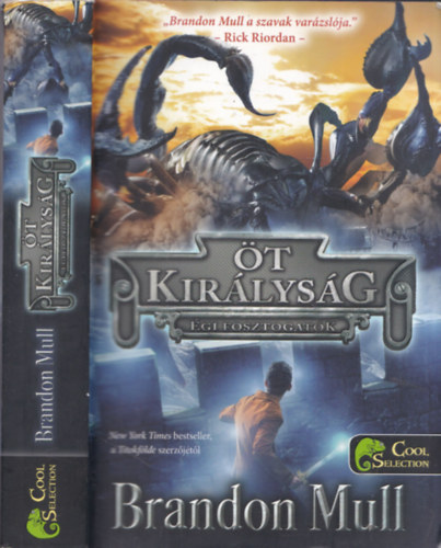 Brandon Mull - Égi fosztogatók - Öt királyság 1.