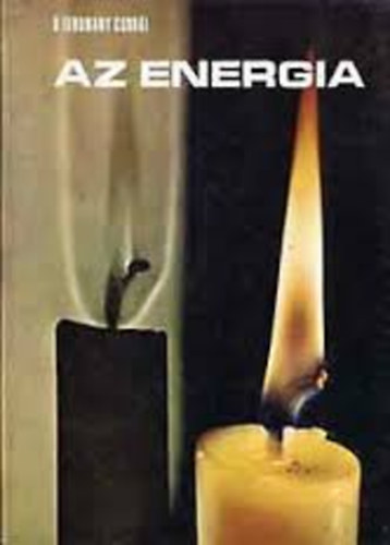 Mitchell Wilson - Az energia (Life-A tudomány csodái)